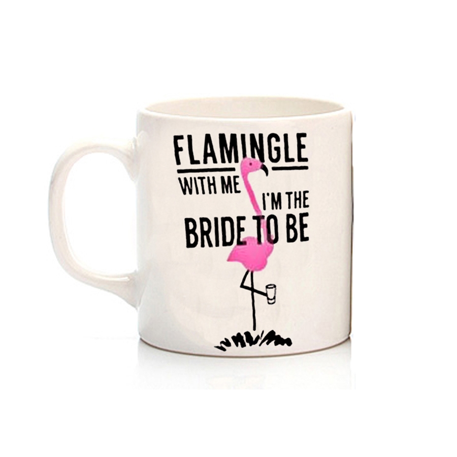 Flamingle With Me I'M The Bride To Be Flamingo Kupa